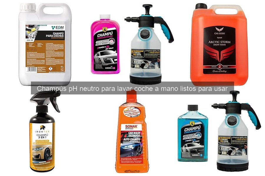Errores comunes al usar champús pH neutro para coches