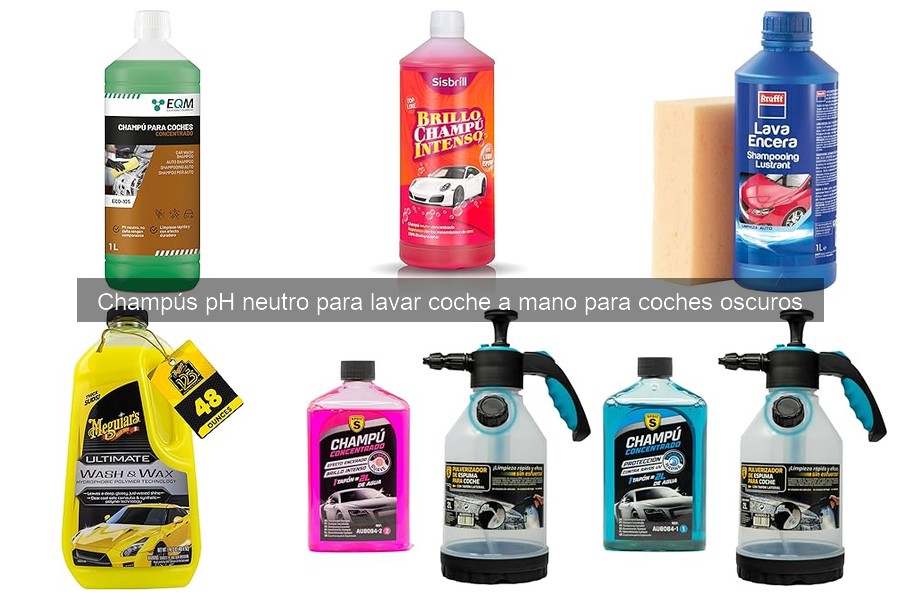Mejores champús pH neutro para coches oscuros en 2026