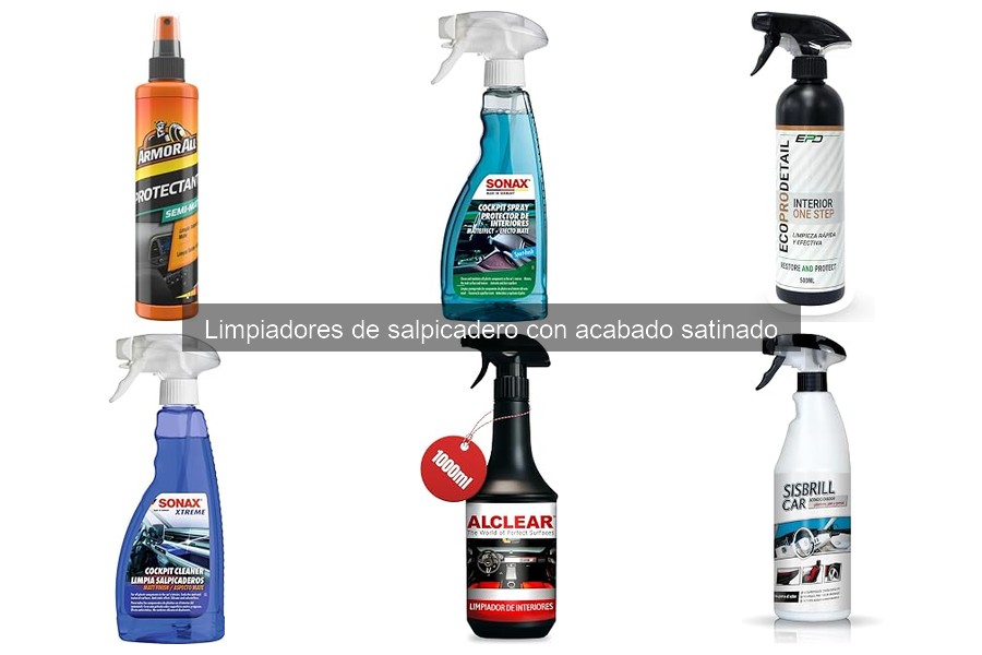 Mejores limpiadores de salpicadero con acabado satinado