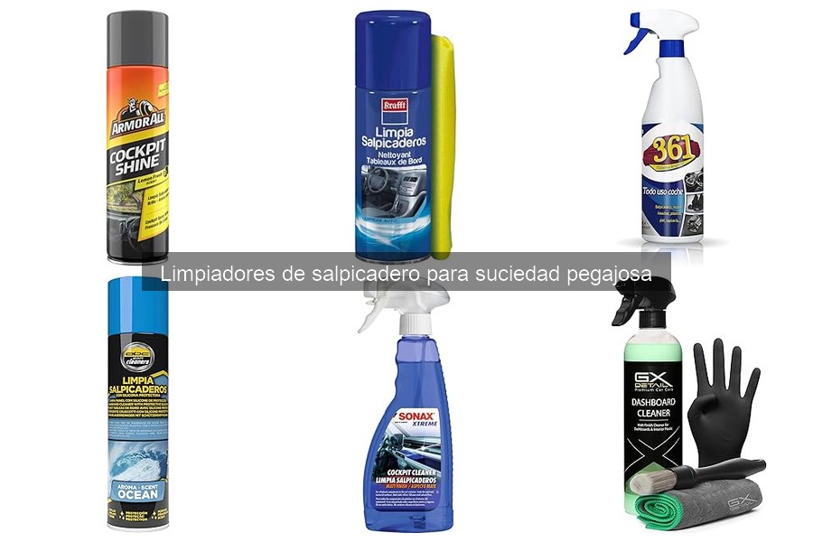 Mejores limpiadores de salpicadero para suciedad pegajosa