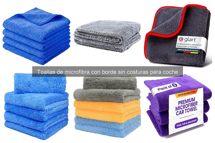 Mejores toallas de microfibra sin bordes para limpieza de coche