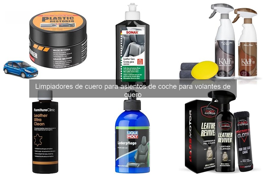 Problemas comunes con limpiadores de cuero y soluciones