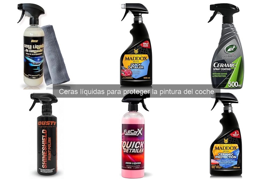 Todo sobre las ceras líquidas para proteger la pintura del coche